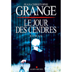 Le Jour des cendres Livre de Jean-Christophe Grangé9782226439420