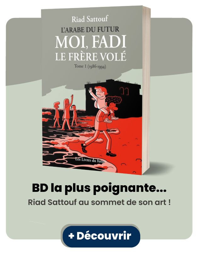 Moi, Fadi, le frère volé - Tome 01de Riad Sattouf